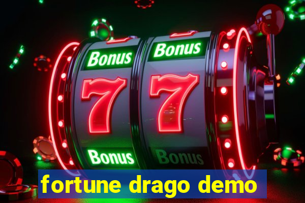 fortune drago demo